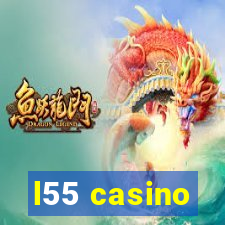 l55 casino